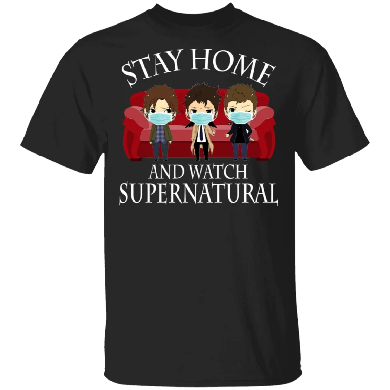 Stay Home And Watch Supernatural Shirt Matching Supernatural Film Movies TV Show Lover Fans Gifts T-Shirt Denim Fabric Leather Fabric Suede Fabric Stay Home And Watch Supernatural Shirt Matching Supernatural Film Movies TV Show Lover Fans Gifts T-Shirt Denim Fabric Leather Fabric Suede Fabric