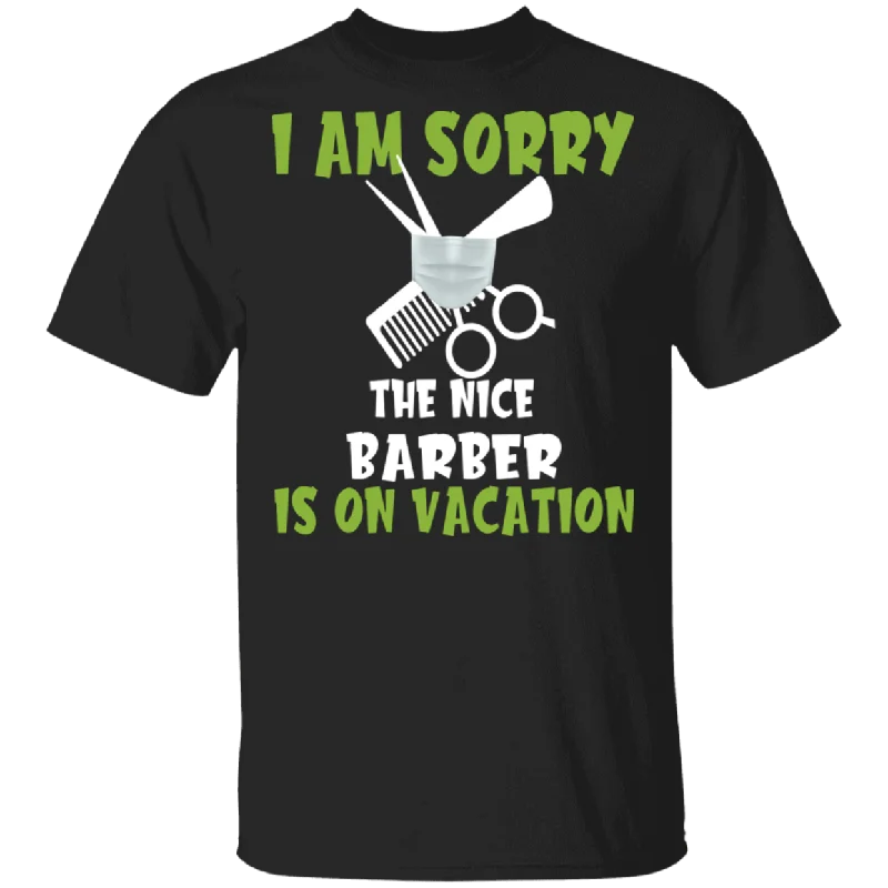 I Am Sorry The Nice Barber Is On Vacation Funny Scissors Comb Shirt Matching Hair Stylist Barber Hairdresser Gifts T-Shirt Sequined Glittery Shiny I Am Sorry The Nice Barber Is On Vacation Funny Scissors Comb Shirt Matching Hair Stylist Barber Hairdresser Gifts T-Shirt Sequined Glittery Shiny