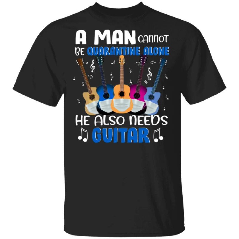 A Man Cannot Be Social Distancing Alone He Also Needs Guitar Funny Guitars Shirt Matching Guitarist Guitar Lover Player Men Gifts T-Shirt Seamless Knitted Crochet
