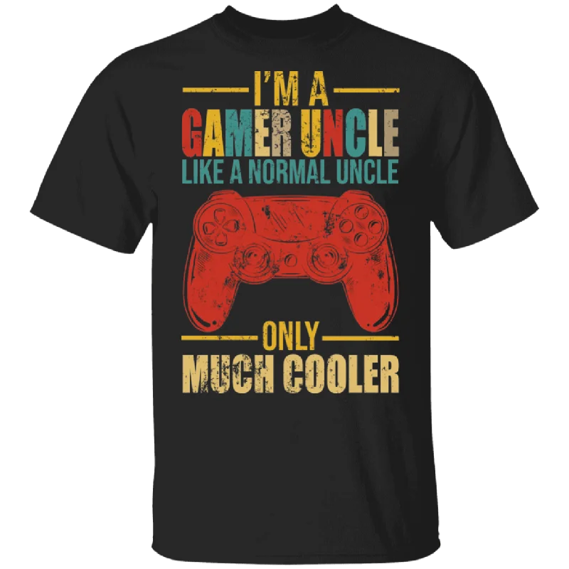 I'm A Gamer Uncle Just Like A Normal Uncle Only Much Cooler Funny Game Controller Shirt Matching Gamer Video Game Lover Gifts T-Shirt Houndstooth Herringbone Solid I'm A Gamer Uncle Just Like A Normal Uncle Only Much Cooler Funny Game Controller Shirt Matching Gamer Video Game Lover Gifts T-Shirt Houndstooth Herringbone Solid