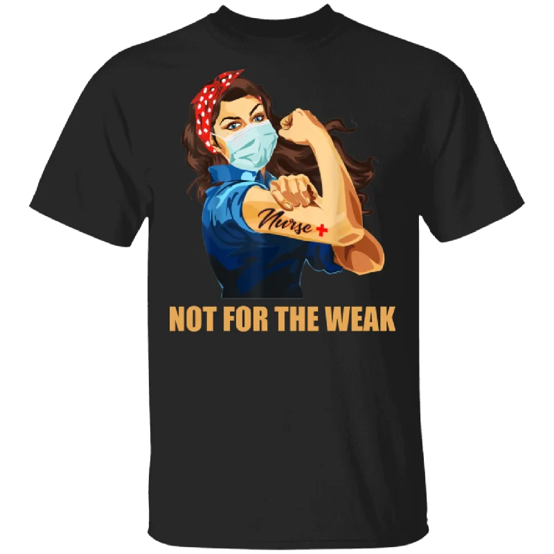Not For The Weak Cute Strong Nurse Tattoo Shirt Matching Tattoo Lover Doctor Nurse Women Gifts T-Shirt Polka Dot Checkered Tartan Not For The Weak Cute Strong Nurse Tattoo Shirt Matching Tattoo Lover Doctor Nurse Women Gifts T-Shirt Polka Dot Checkered Tartan