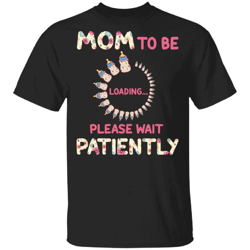 Mom To Be Loading Please Wait Patiently Floral Pregnancy Announcement Shirt Matching Mother's Day Mom Women Gifts T-Shirt Lace Blend Ribbed Blend Corduroy Blend Mom To Be Loading Please Wait Patiently Floral Pregnancy Announcement Shirt Matching Mother's Day Mom Women Gifts T-Shirt Lace Blend Ribbed Blend Corduroy Blend