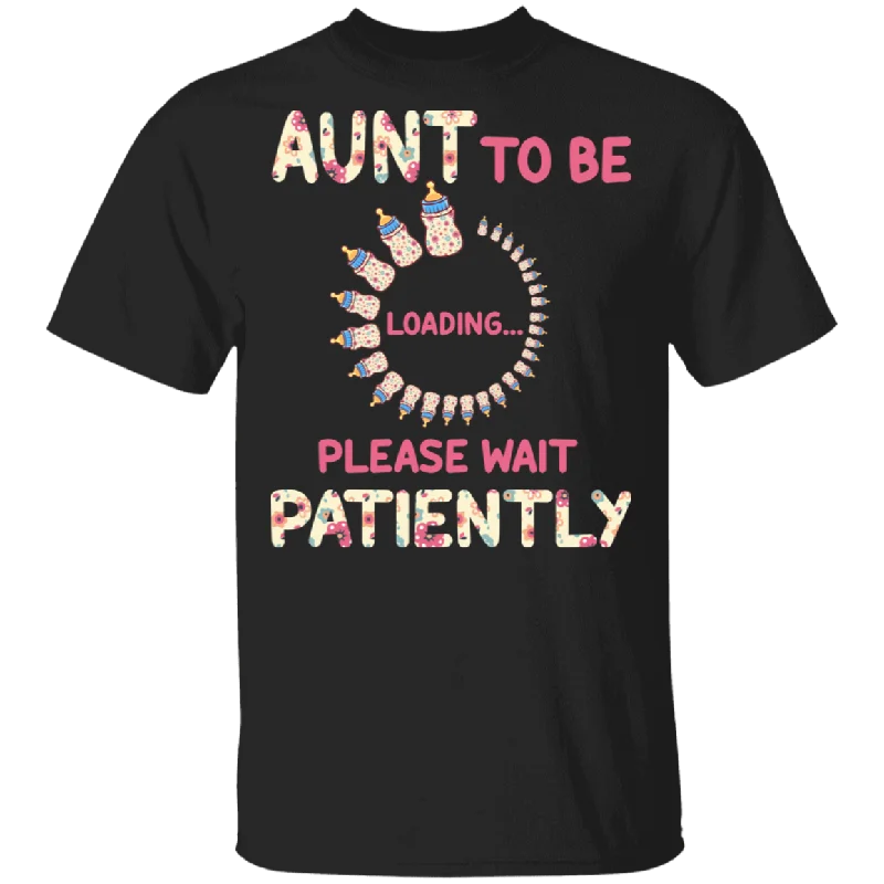 Aunt To Be Loading Please Wait Patiently Floral Pregnancy Announcement Shirt Matching Mother's Day Aunt Women Gifts T-Shirt Mesh Blend Leather Blend Suede Blend Aunt To Be Loading Please Wait Patiently Floral Pregnancy Announcement Shirt Matching Mother's Day Aunt Women Gifts T-Shirt Mesh Blend Leather Blend Suede Blend