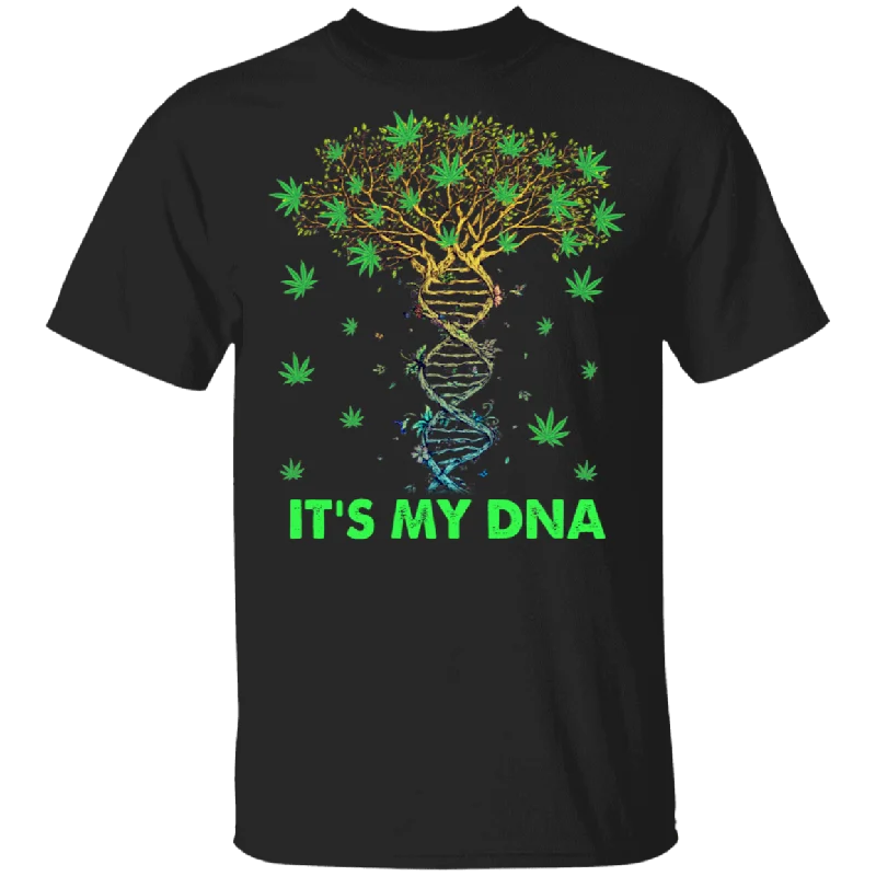 It's My DNA Funny Molecular Models Of DNA Cannabis Shirt Matching Weed Cannabis Marijuana Gifts T-Shirt Beaded Sequined Faux Fur It's My DNA Funny Molecular Models Of DNA Cannabis Shirt Matching Weed Cannabis Marijuana Gifts T-Shirt Beaded Sequined Faux Fur