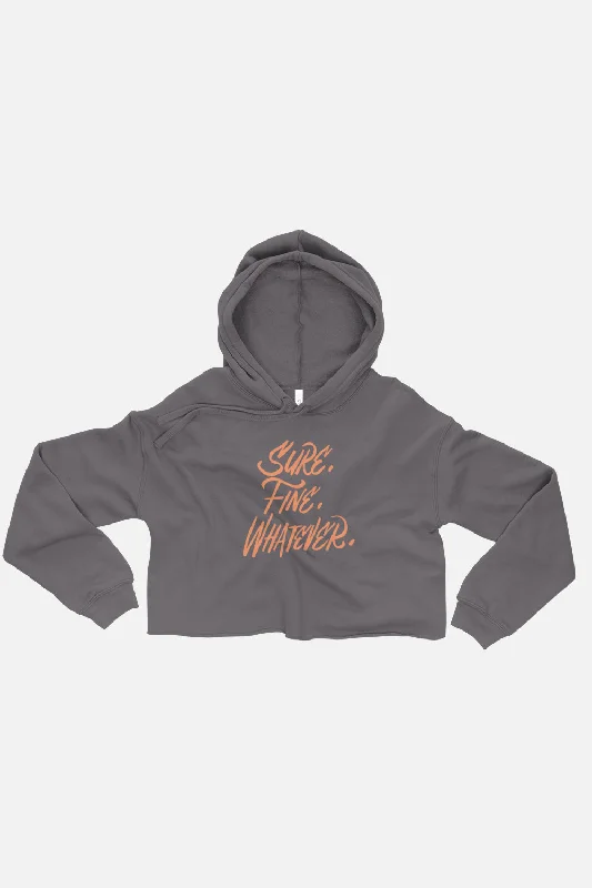 Sure. Fine. Whatever. Fitted Crop Hoodie Hoodie with Emblem Brand Identity
